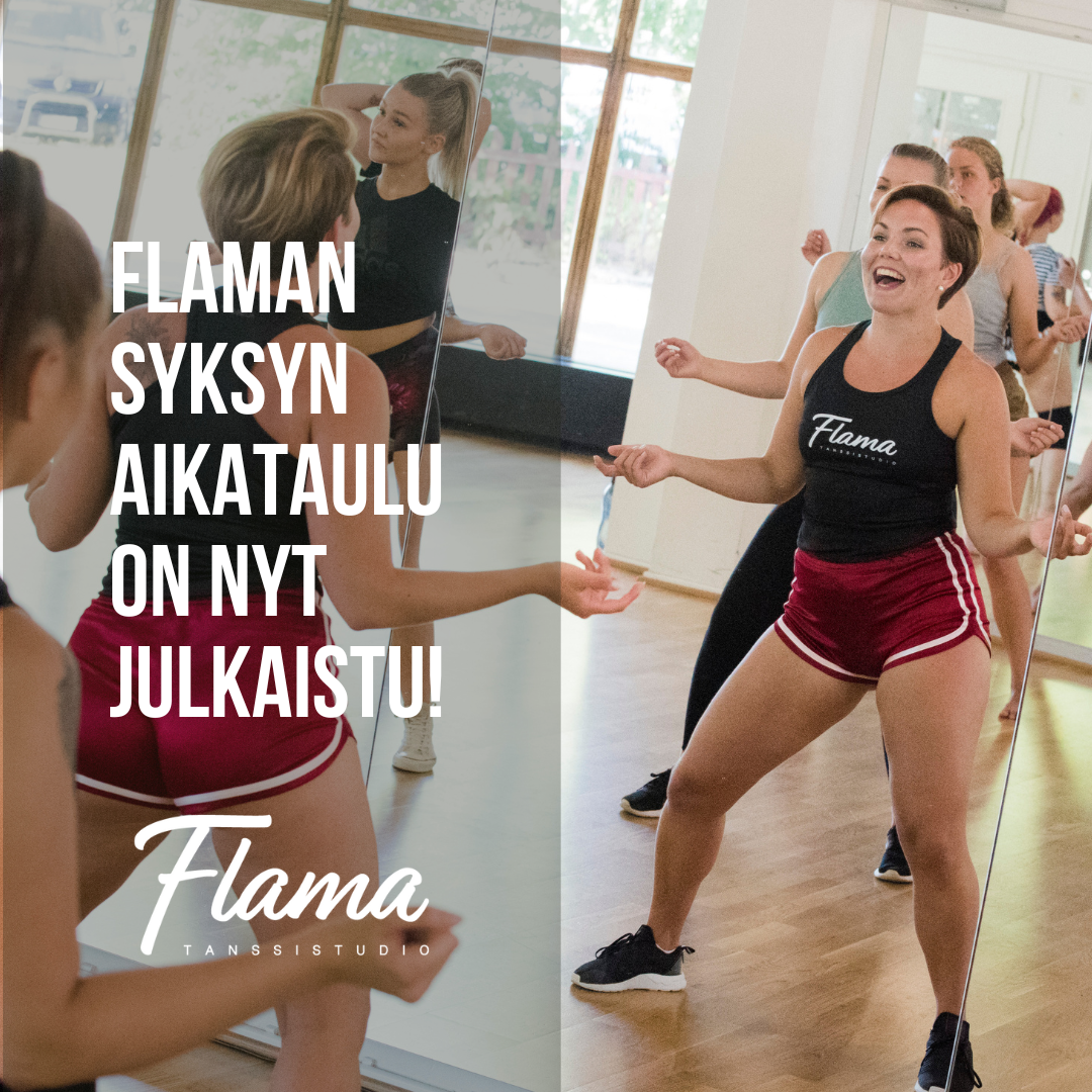 Flaman Syksyn 2023 Aikataulu On Nyt Julkaistu Tanssistudio Flama Flaman Syksyn 2023 Aikataulu On Nyt Julkaistu Tanssistudio Flama